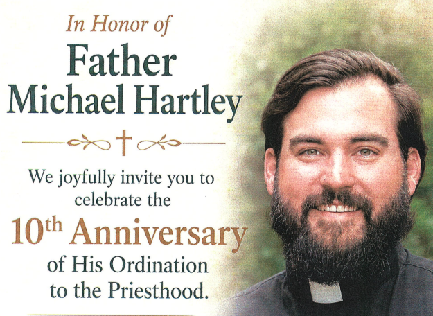 Celebrate Fr. Hartley’s Ordination Anniversary June 7th